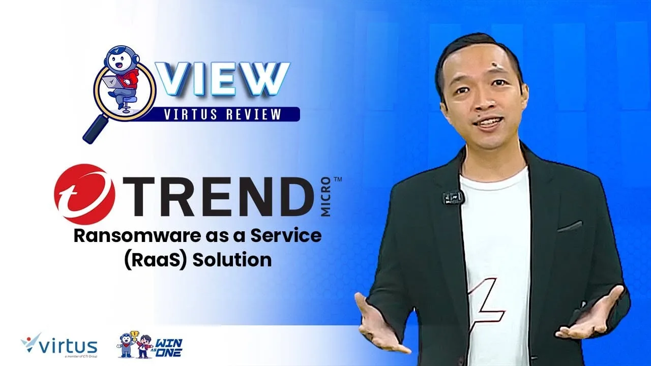 VIEW Ransomware as a Service Solution from Trend Micro - PT. Virtus ...