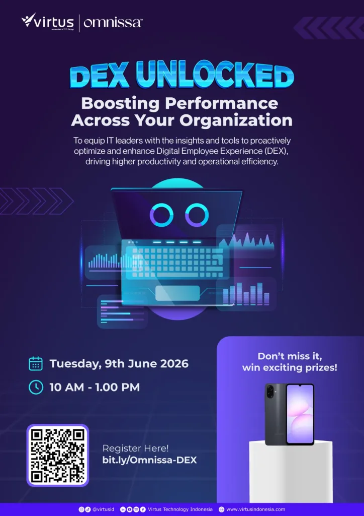 **ALT Text:** Promotional technology event poster by Virtus and Omnissa titled “DEX Unlocked: Boosting Performance Across Your Organization.” The poster features a futuristic purple and neon blue design with a digital laptop illustration displaying dashboards, charts, and data visualizations, representing digital employee experience and modern workplace productivity. The poster explains that the event is designed to equip IT leaders with insights and tools to proactively optimize and enhance Digital Employee Experience (DEX), helping organizations improve productivity and operational efficiency. Event details displayed include Tuesday, 9 June 2026, from 10 AM to 1 PM. A QR code and registration link are shown at the bottom left section of the poster. On the lower right side, there is an image of a smartphone as a door prize alongside the text “Don’t miss it, win exciting prizes!” The Virtus and Omnissa logos appear at the top of the poster, while Virtus Technology Indonesia’s social media and website information are displayed at the bottom.