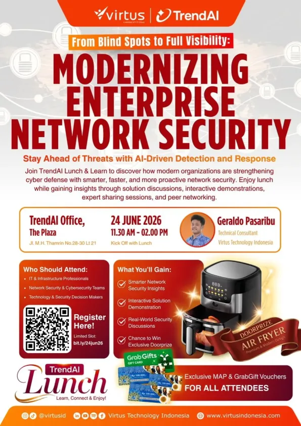 Promotional poster for "TrendAI Lunch & Learn: From Blind Spots to Full Visibility – Modernizing Enterprise Network Security," organized by Virtus and TrendAI. The event focuses on AI-driven detection and response, helping organizations strengthen enterprise network security through improved visibility and proactive cyber defense. It will take place on Wednesday, June 24, 2026, from 11:30 AM to 2:00 PM at TrendAI Office, The Plaza, 21st Floor. The featured speaker is Geraldo Pasaribu, Technical Consultant at Virtus Technology Indonesia. The poster highlights expert sharing, interactive solution demonstrations, networking opportunities, smarter network security insights, and real-world security discussions. It also features a QR code for registration, an image of an air fryer as the grand door prize, exclusive MAP and GrabGift vouchers for all attendees, and a modern design with orange, red, and gray tones featuring cybersecurity-themed graphics.